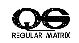 QS REGULAR MATRIX