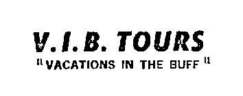 V.I.B. TOURS (PLUS OTHER NOTATIONS)