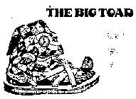THE BIG TOAD