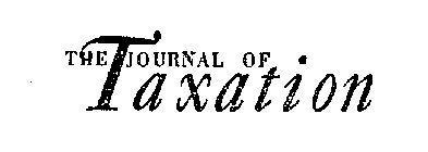 THE JOURNAL OF TAXATION