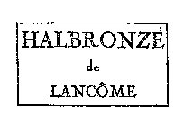 HALBRONZE DE LANCOME