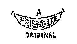 A FRIEND-LEE ORIGINAL