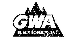 GWA ELECTRONICS, INC.
