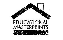 EDUCATIONAL MASTERPRINTS