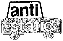 ANTI STATIC