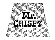 MR. CRISPY