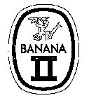 BANANA II