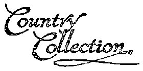 COUNTRY COLLECTION