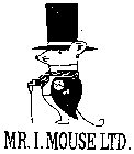 MR. I. MOUSE LTD.