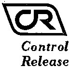 CR CONTROL RELEASE