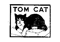 TOM CAT