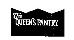 THE QUEEN'S PANTRY