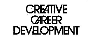 CREATIVE CAREER DEVELOPMENT