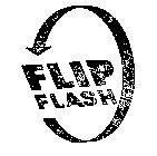 FLIP FLASH