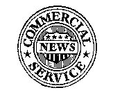 COMMERCIAL NEWS SERVICE