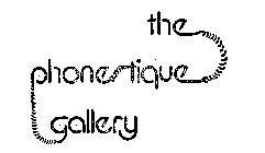 THE PHONE TIQUE GALLERY