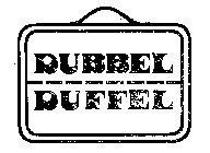 DUBBEL DUFFEL