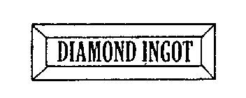 DIAMOND INGOT