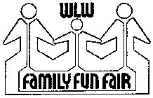 WLW FAMILY FUN FAIR
