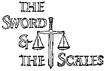 THE SWORD & THE SCALES