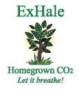 EXHALE HOMEGROWN CO2 LET IT BREATHE!