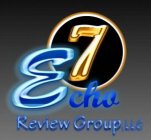 ECHO 7 REVIEW GROUP, LLC