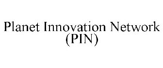 PLANET INNOVATION NETWORK (PIN)