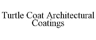 TURTLE COAT ARCHITECTURAL COATINGS