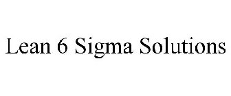 LEAN 6 SIGMA SOLUTIONS