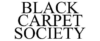 BLACK CARPET SOCIETY