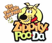 ZIPPITYPOODA THE PORTABLE POO POUCH