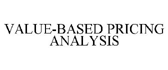 VALUE-BASED PRICING ANALYSIS