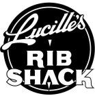 LUCILLE'S RIB SHACK