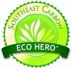 SOUTHEAST CARBON ECO HERO