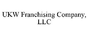 UKW FRANCHISING COMPANY, LLC