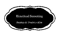 HEARTLAND SEASONING KEEPING THE TRADITION ALIVE