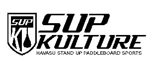 K SUP SUP KULTURE HAVASU STAND UP PADDLEBOARD SPORTS