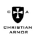 C A CHRISTIAN ARMOR