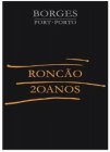BORGES PORT · PORTO RONCÃO 20ANOS