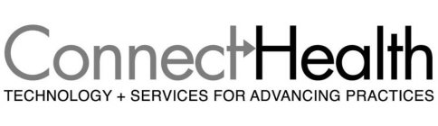 CONNECTHEALTH TECHNOLOGY + SERVICES FORADVANCING PRACTICES