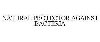 NATURAL PROTECTOR AGAINST BACTERIA
