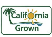 CALIFORNIA GROWN