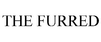 THE FURRED