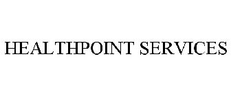 HEALTHPOINT SERVICES