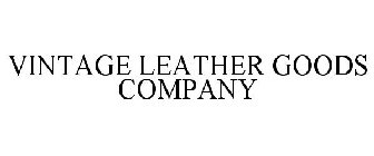 VINTAGE LEATHER GOODS COMPANY