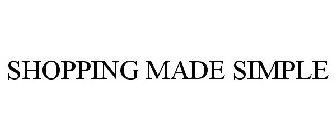 SHOPPING MADE SIMPLE