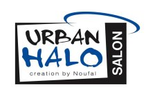 URBAN HALO SALON CREATION BY NOUFAL