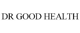 DR GOOD HEALTH