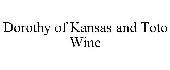 DOROTHY OF KANSAS AND TOTO WINE