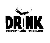 DRINK BARTENDING ENTERTAINMENT
